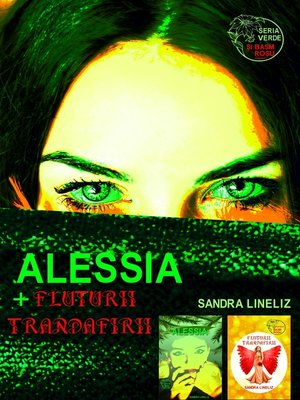 cover image of Alessia I + Fluturii Trandafirii I